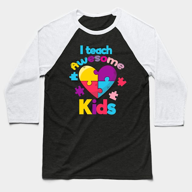 I teach Awesome Kids Baseball T-Shirt by DragonTees